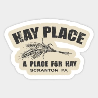 Hay Place Sticker